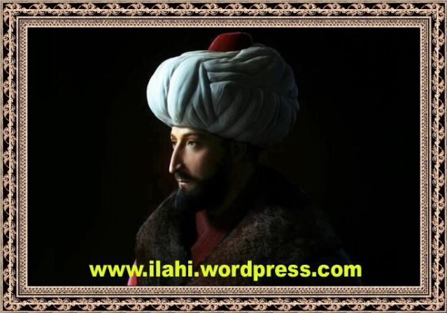 Fatih sultan mehmet hazretleri