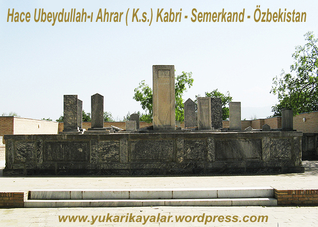 Hace Ubeydullah-ı Ahrar ( K.s.) Kabri - Semerkand - Özbekistan,Silsile-i Saadat- Altun Silsile, Silsile-i Sadat Taşkent